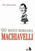 90 Menit Bersama Machiaveili